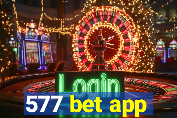 577 bet app